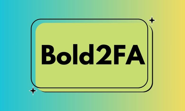 Bold2FA