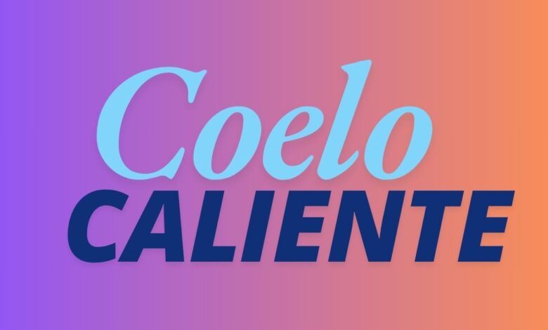 coelo caliente