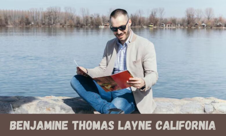 benjamine thomas layne california